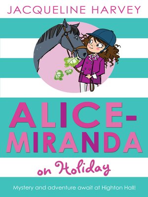 cover image of Alice Miranda on Holiday
